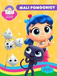Tru i Tęczowe Królestwo: Mali pomocnicy - Guru Studio - ebook + audiobook