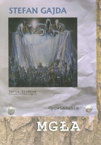 Mgła Opowiadania - Gajda Stefan - książka