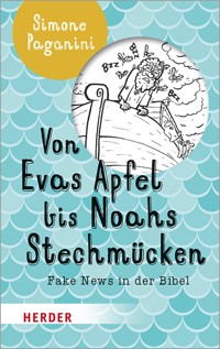 Von Evas Apfel bis Noahs Stechmücken - Simone Paganini - ebook