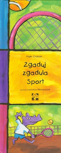 Zgaduj zgadula Sport - Crozon Alain - książka
