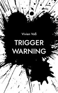Trigger Warning - Vivien Voß - ebook
