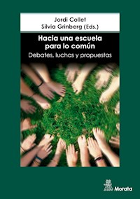 Hacia una escuela para lo común. Debates, luchas y propuestas - Jordi Collet - ebook