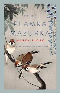 Plamka mazurka - Marek Pióro - książka