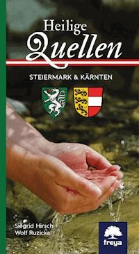 Heilige Quellen Steiermark und Kärnten - Siegrid Hirsch - ebook