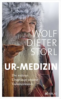 Ur-Medizin - Wolf-Dieter Storl - ebook
