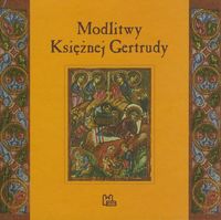 Modlitwy księżnej Gertrudy - - książka