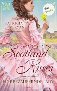 Scotland Kisses - Eine bezaubernde Lady - Patricia Veryan - ebook