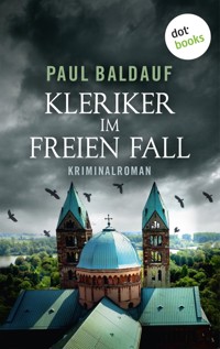 Kleriker im freien Fall - Paul Baldauf - ebook