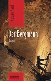 Der Bergmann - Natsume Soseki - ebook