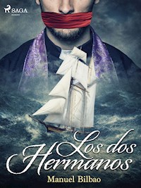 Los dos hermanos - Manuel Bilbao - ebook