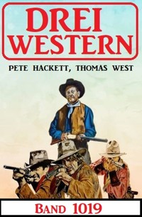 Drei Western Band 1019 - Thomas West - ebook
