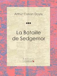 La Bataille de Sedgemor - Arthur Conan Doyle - ebook