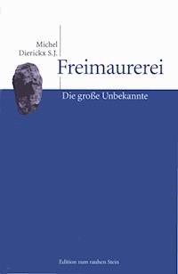 Freimaurerei - Michel Dierickx S.J. - ebook