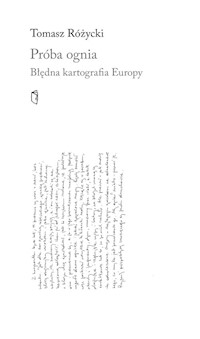 Próba ognia - Tomasz Różycki - książka