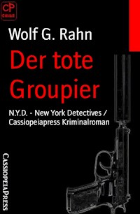 Der tote Groupier - Wolf G. Rahn - darmowy ebook