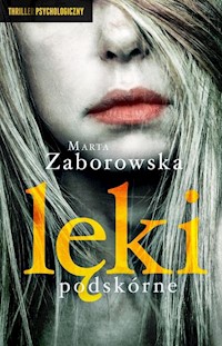 Lęki podskórne - Marta Zaborowska - ebook + książka