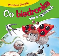 Co biedronka wie o ogonkach - Wiesław Drabik - książka