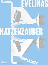 Evelinas Katzenzauber - Camilla Gripe - ebook