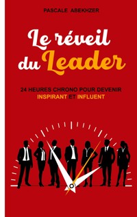 Le réveil du Leader - Pascale Abekhzer - ebook