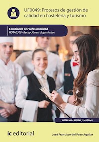 Procesos de gestión de calidad en hostelería y turismo. HOTA0308 - José Francisco del Pozo Aguilar - ebook