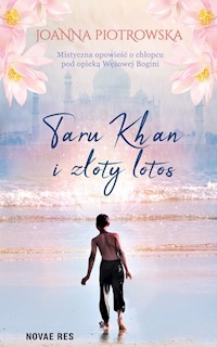 Taru Khan i złoty lotos - Joanna Piotrowska - ebook + audiobook + książka