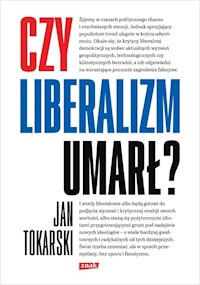 Czy liberalizm umarł? - Jan Tokarski - książka