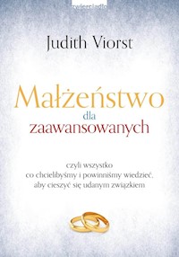 Małżeństwo dla zaawansowanych - Viorst Judith - książka