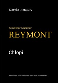 Chłopi - Władysław Stanisław Reymont - ebook + audiobook