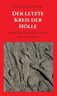 Der letzte Kreis der Hölle - Volker Jochim - ebook
