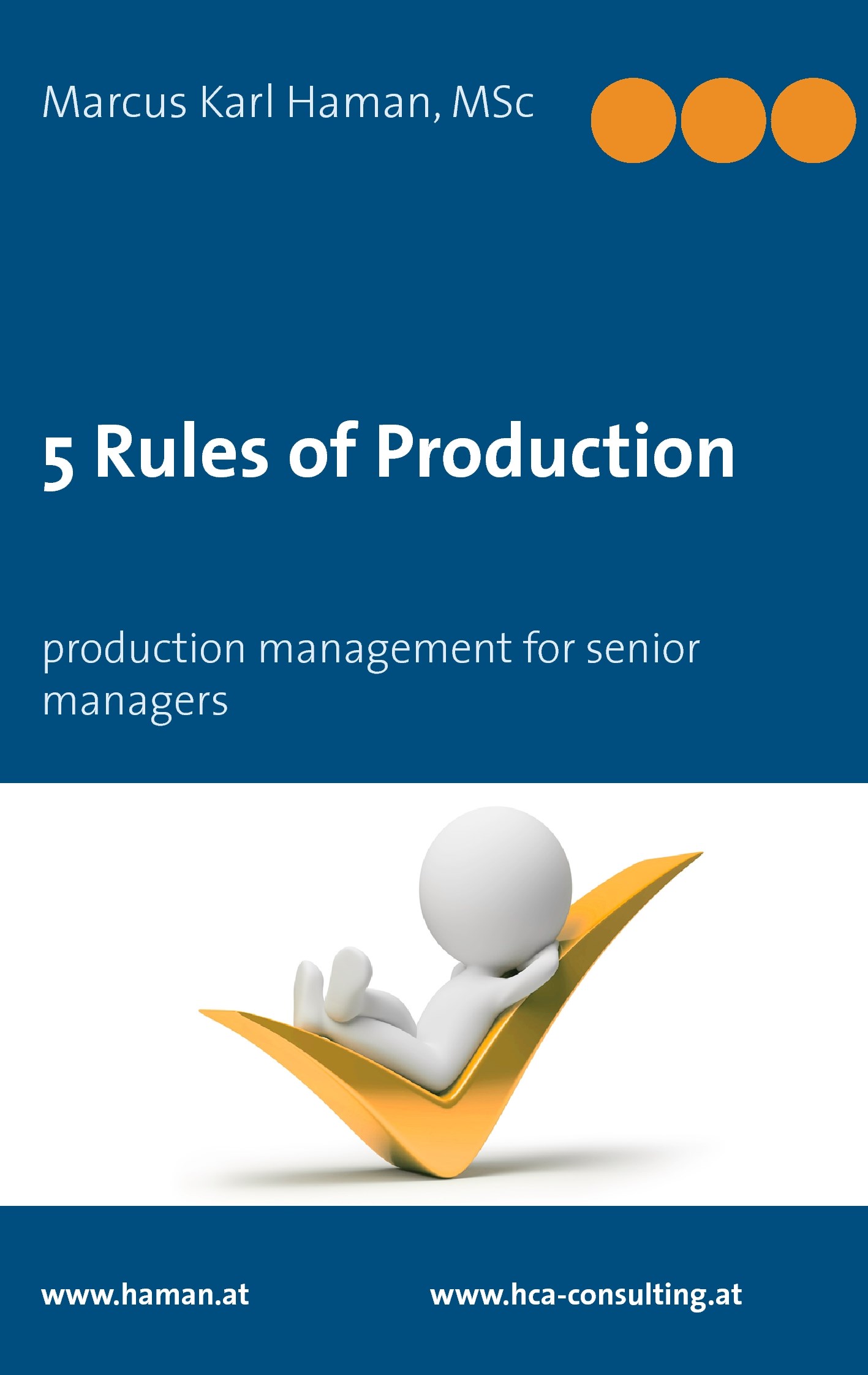 5 Rules of Production
