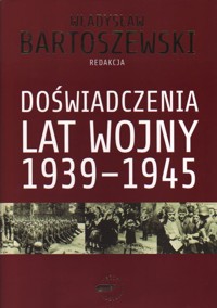 Doświadczenia lat wojny 1939-1945 - Władysław Bartoszewski - ebook