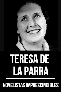 Novelistas Imprescindibles - Teresa de la Parra - Teresa de la Parra - ebook