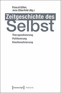 Zeitgeschichte des Selbst - - ebook