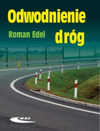 Odwodnienie dróg w.2017 - Roman Edel - książka