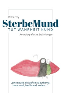 SterbeMund - Petra Frey - ebook