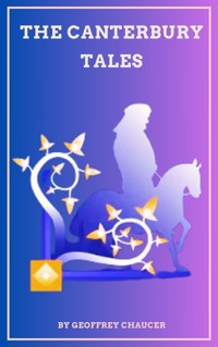 The Canterbury Tales - Geoffrey Chaucer - ebook