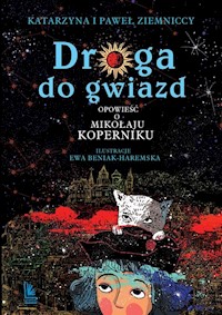 Droga do gwiazd - Ziemnicka Katarzyna, Ziemnicki Paweł - książka