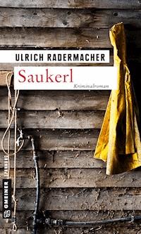Saukerl - Ulrich Radermacher - ebook