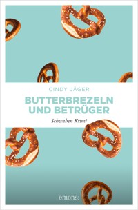 Butterbrezeln und Betrüger - Cindy Jäger - ebook