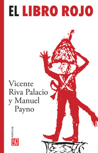 El libro rojo - Vicente Riva Palacio - ebook