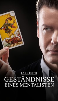 Geständnisse eines Mentalisten - Lars Ruth - ebook