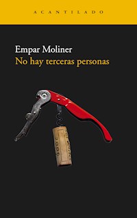 No hay terceras personas - Empar Moliner Ballesteros - ebook