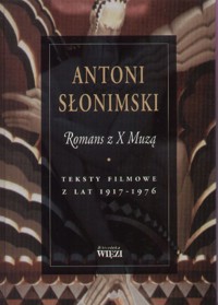 Romans z X Muzą. Teksty filmowe z lat 1917-1976 - Antoni Słonimski - ebook