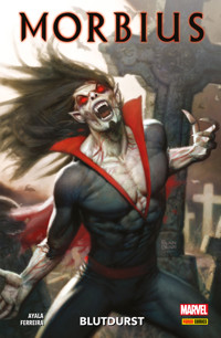 Morbius 1 - Blutdurst - Vita Ayala - ebook