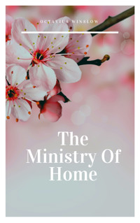 The Ministry Of Home - Octavius Winslow - ebook