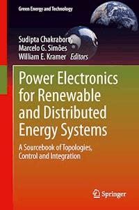 Power Electronics for Renewable and Distributed Energy Systems - - ebook