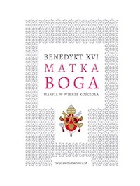 Matka Boga - Benedykt XVI  - ebook + książka