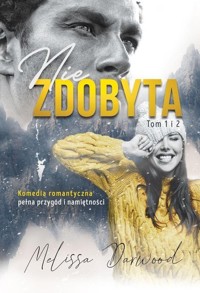 Niezdobyta Tom 1/2 - Darwood  Melissa - książka