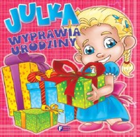 Julka wyprawia urodziny - Jędraszek Izabela - książka