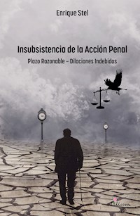 Insubsistencia de la Acción Penal - Enrique Stel - ebook